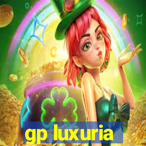 gp luxuria